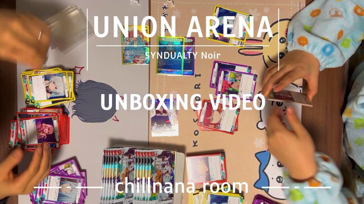 UNION ARENA|SYNDUALITY Noir開封前編|ちるななるーむ