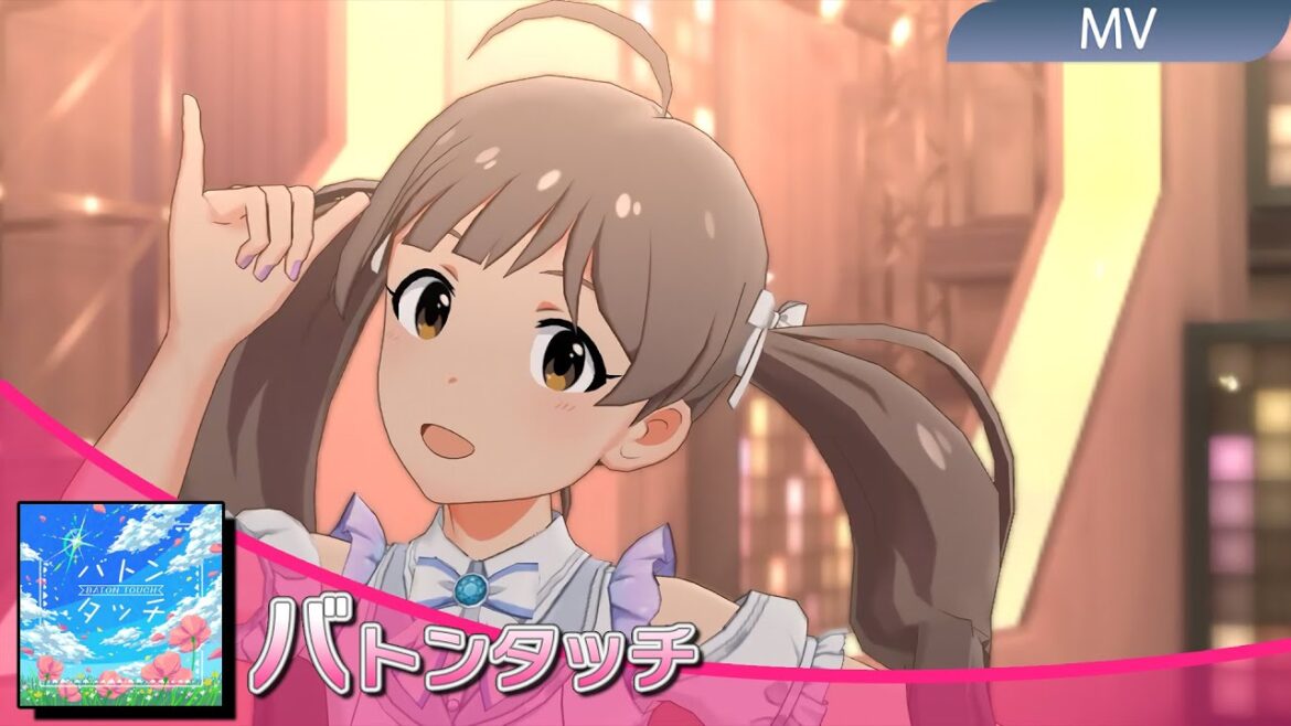 『4K』ミリシタ バトンタッチ MV【歌詞あり】 | アイドル・ドリーム衣装