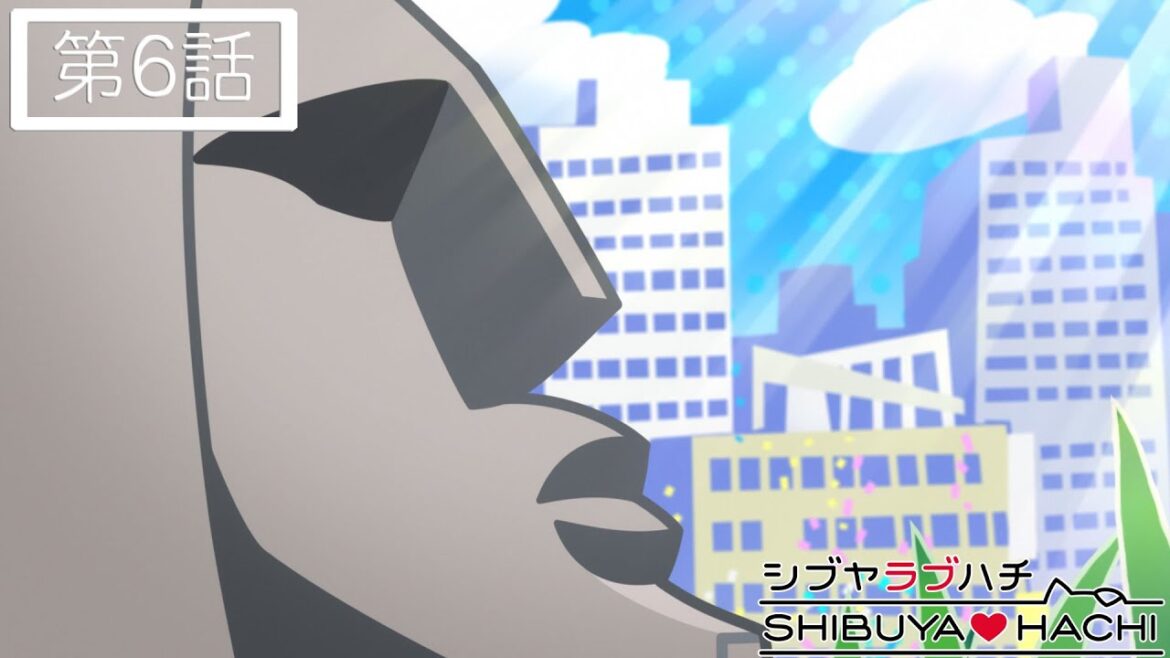 アニメ『SHIBUYA♡HACHI』 第6話「不動」