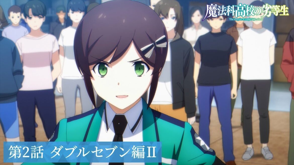TVアニメ「魔法科高校の劣等生」第3シーズン 第2話「ダブルセブン編Ⅱ」WEB予告｜2024年4月5日（金）より各局にて放送中！