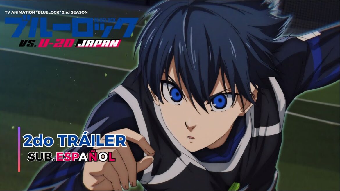 BLUE LOCK VS. U-20 JAPAN | TRÁILER 2 – Sub. Español BLUE LOCK VS. U-20 JAPAN | TRÁILER 2 - Sub. Español