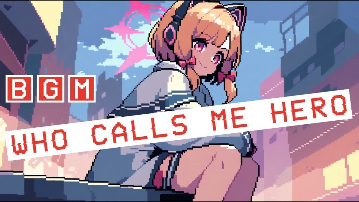 【レトロBGM】ブルーアーカイブ「Who Calls Me Hero」／Suno AI作曲
