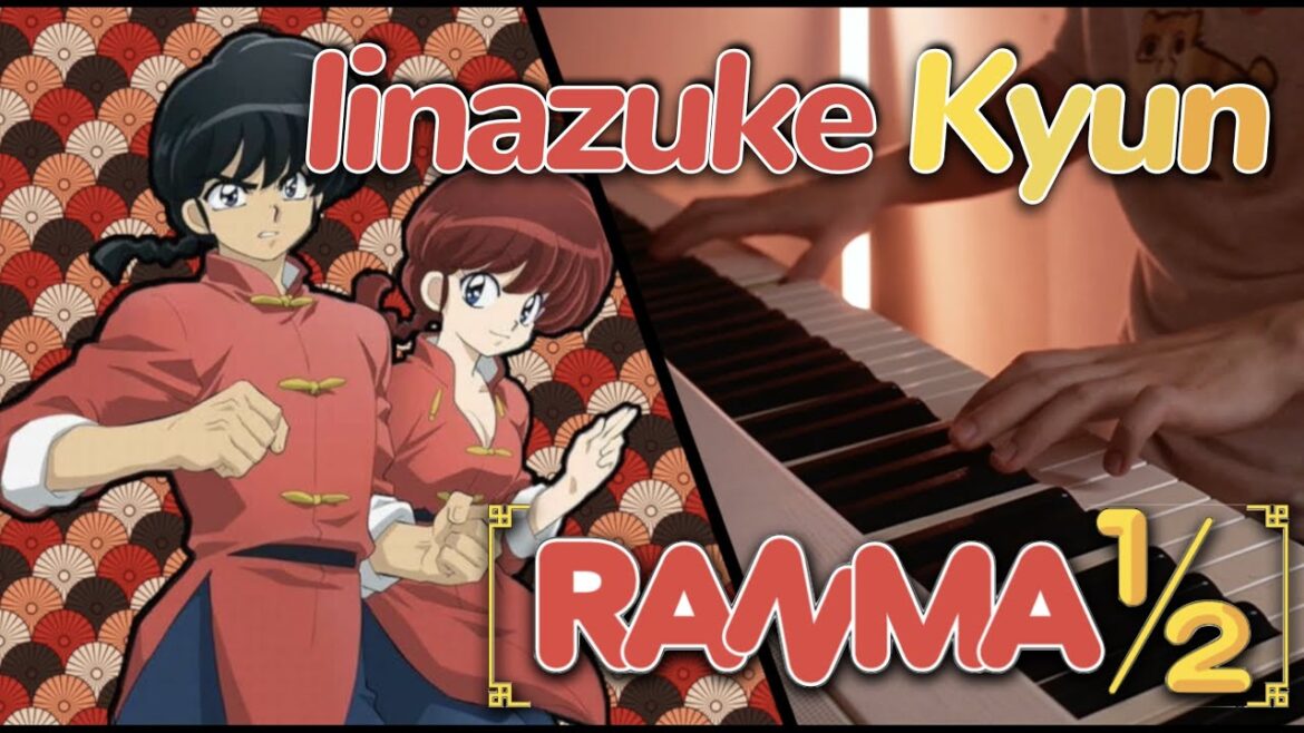 (Ranma 1/2 Remake OP) ano - Iinazuke Kyun 許婚っきゅん | Piano Cover