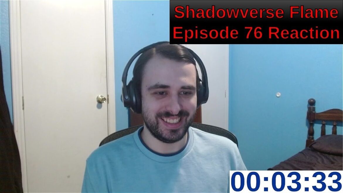 Shadowverse Flame Episode 76 Reaction
