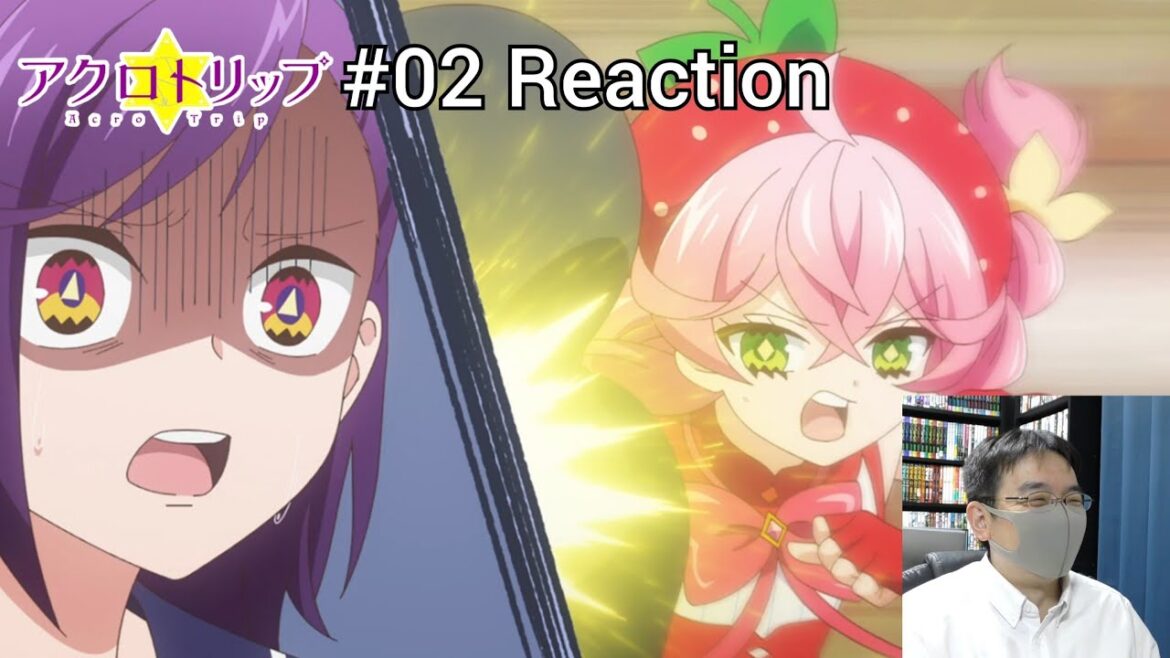 「アクロトリップ」02話 リアクション Acro Trip Episode 02 reaction