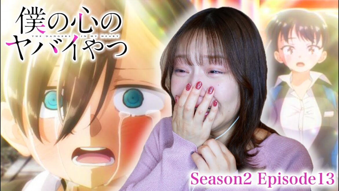 【僕の心のヤバイやつ】2期13話 リアクション 同時視聴|The Dangers in My Heart Season2 Episode13 Japanese Reaction