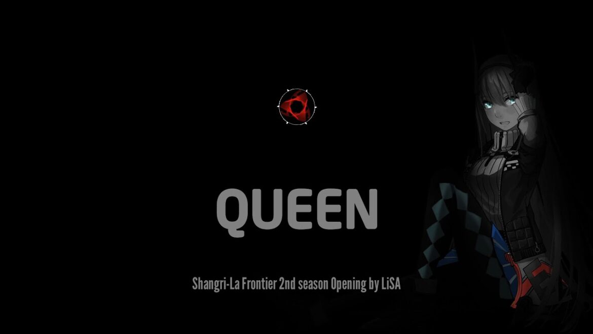 Shangri-La Frontier 2nd season Opening [ QUEEN bi LiSA ]