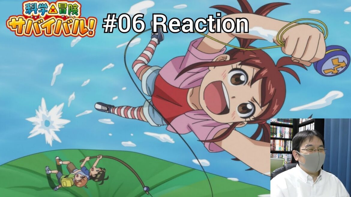 「科学×冒険サバイバル！」06話 リアクション Kagaku Bouken Survival! Episode 06 reaction
