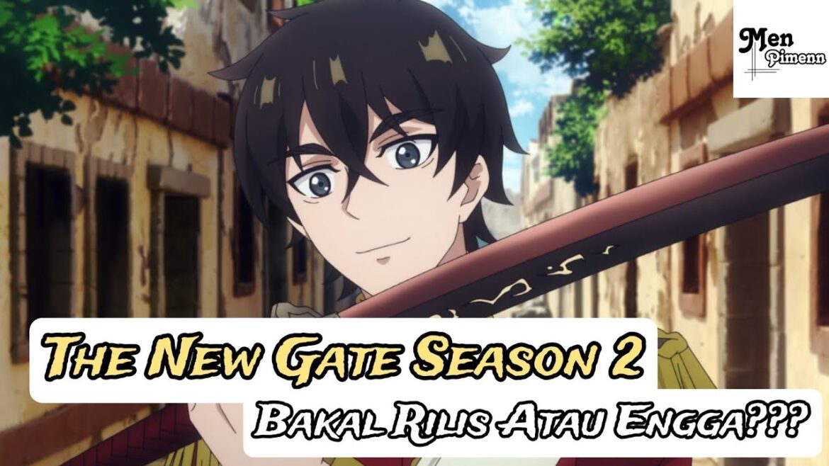 The New Gate Season 2 Bakal Rilis Atau Engga??? The New Gate Season 2 Bakal Rilis Atau Engga???