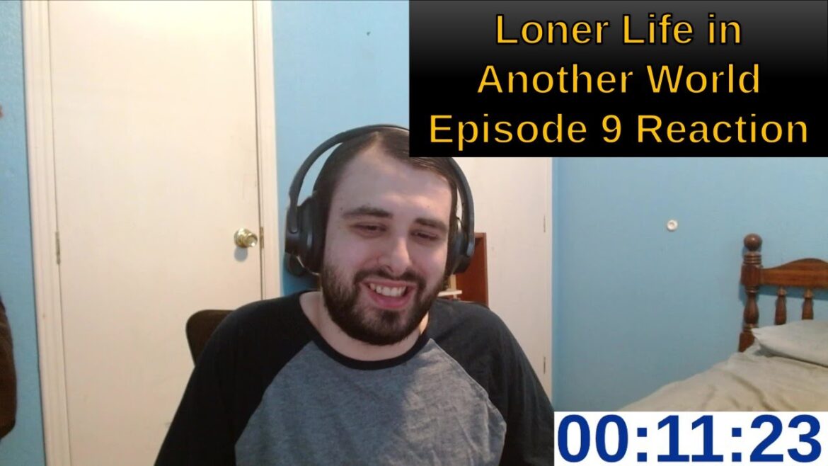 Loner Life in Another World Episode 9 Reaction | ANIME REACTION Loner Life in Another World Episode 9 Reaction | ANIME REACTION
