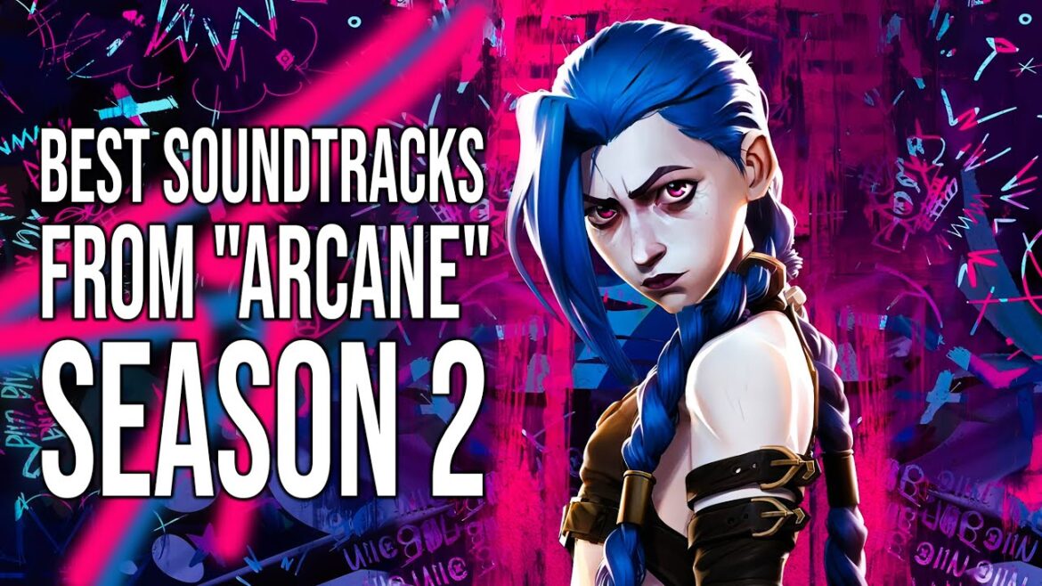 Best Soundtracks from "Arcane" (Season 2)