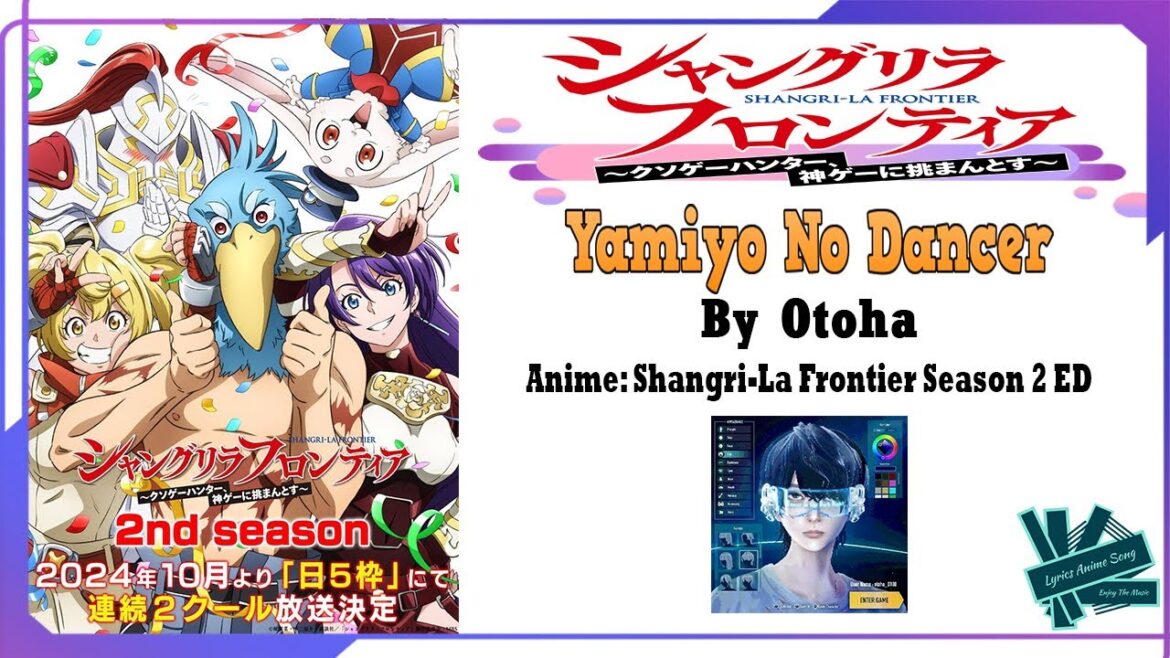 「Nightcore」 Otoha - Yamiyo No Dancer | Anime: Shangri-La Frontier Season 2 ED Full (Lyrics)