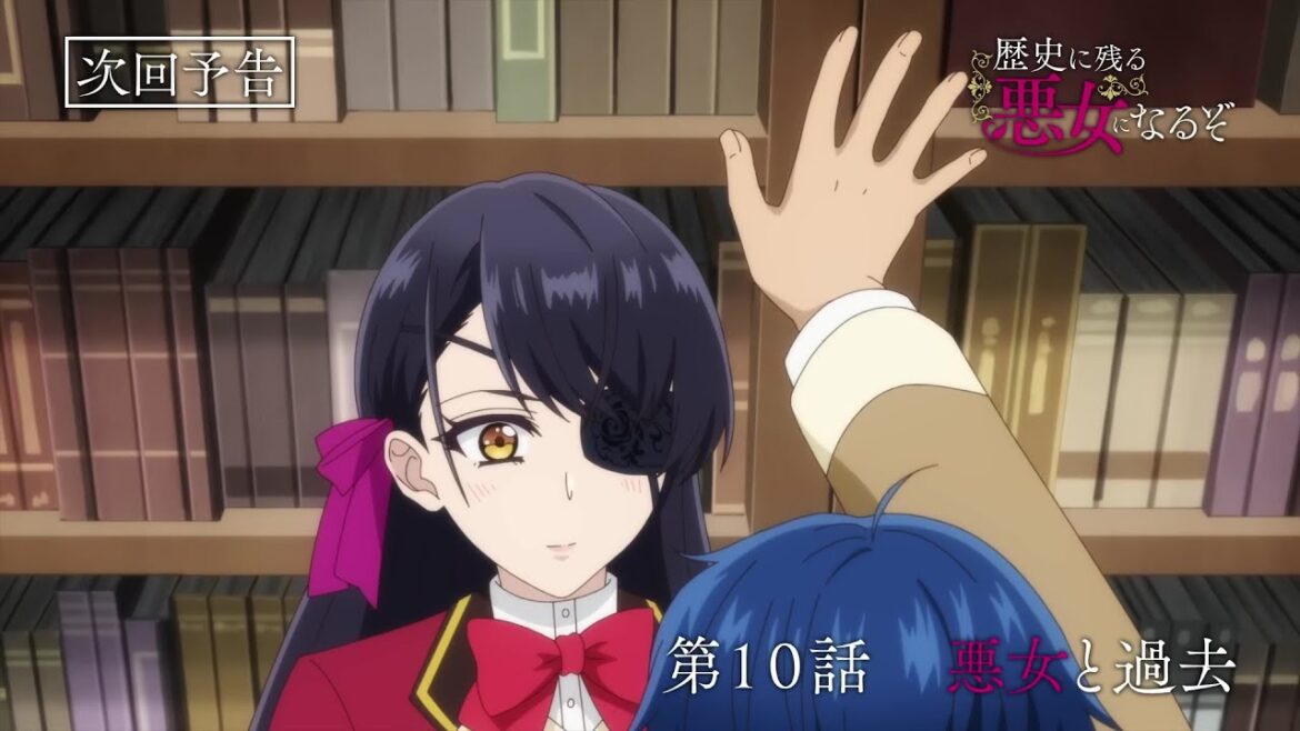 I’ll Become a Villainess Who Goes Down in History Episode 10 Preview