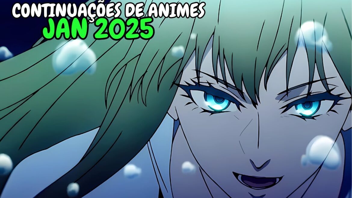 TODAS AS CONTINUAÇÕES DE ANIMES PARA JANEIRO 2025
