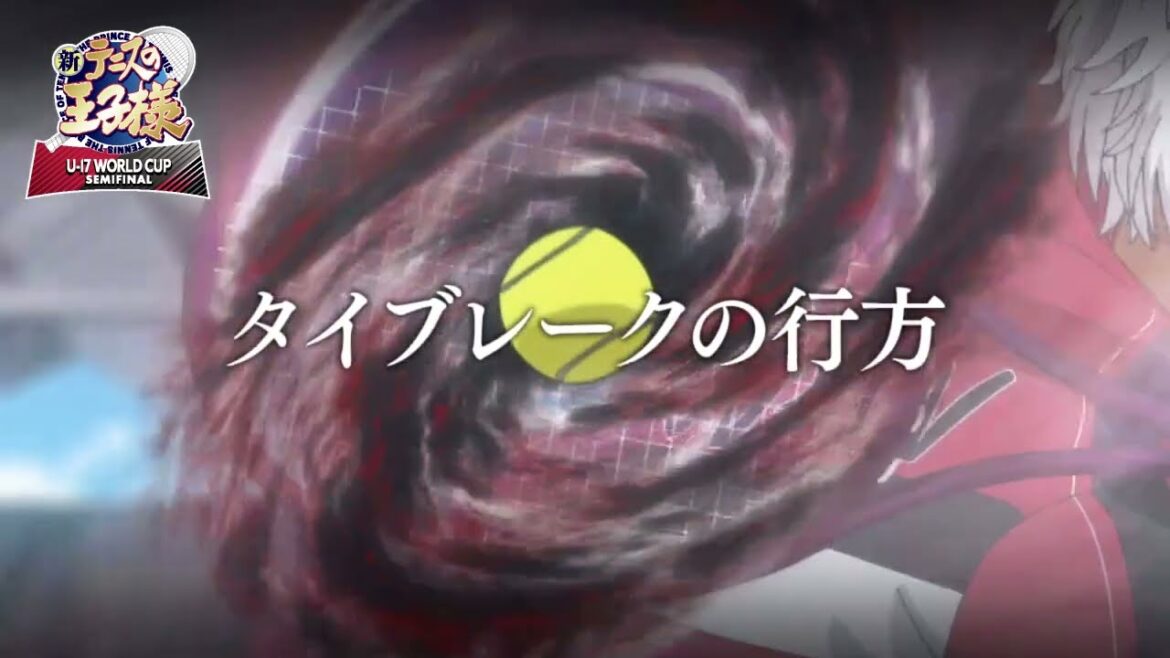 【次回予告】第10話「タイブレークの行方」 アニメ『新テニスの王子様 U-17 WORLD CUP SEMIFINAL 』 【次回予告】第10話「タイブレークの行方」 アニメ『新テニスの王子様 U-17 WORLD CUP SEMIFINAL 』
