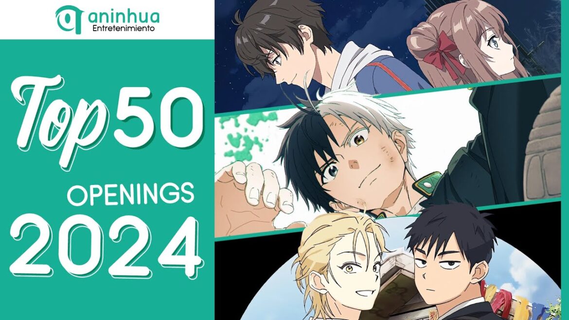 My Top 50 Anime, Donghua & Aenimeisyeon Openings 2024