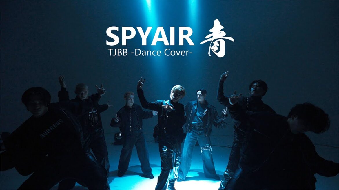 SPYAIR『青』 -Dance Cover- THE JET BOY BANGERZ