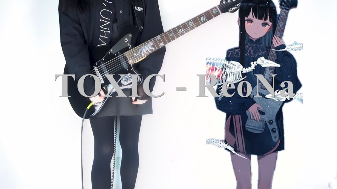 TOXIC - 神埼エルザ/ReoNa - ソードアート・オンライン オルタナティブ ガンゲイル･オンラインⅡ ED Guitar Cover