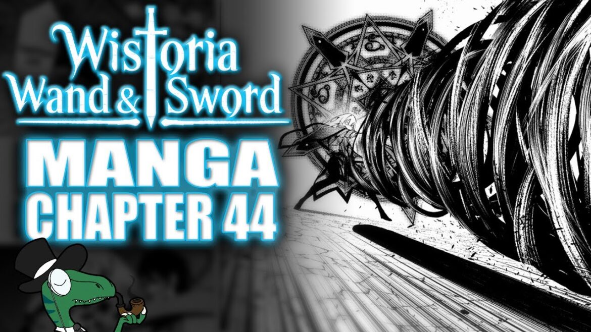 Wistoria: Wand & Sword - MANGA CHAPTER 44 reaction and review: