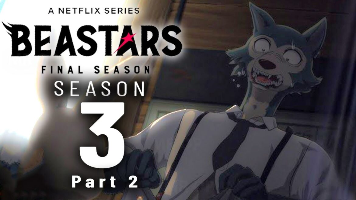 Beastars Season 3 Part 2 Trailer | First Look (2025) | Release Date | Every Major Update!!