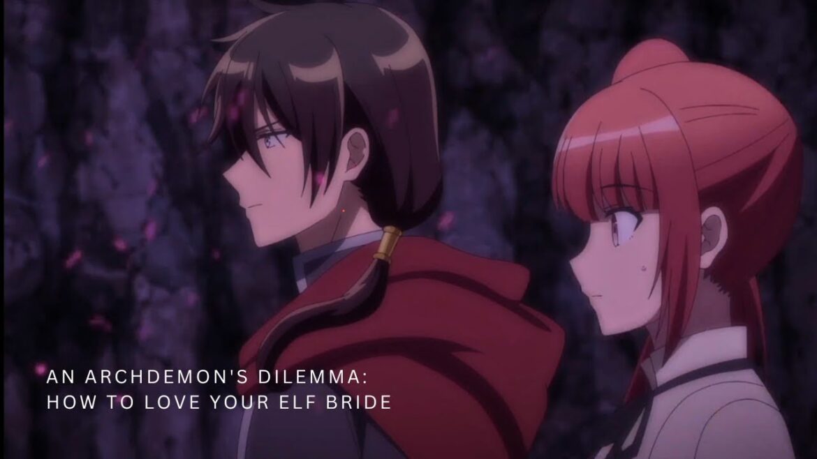 An Archdemon's Dilemma How to Love Your Elf Bride Episode 11