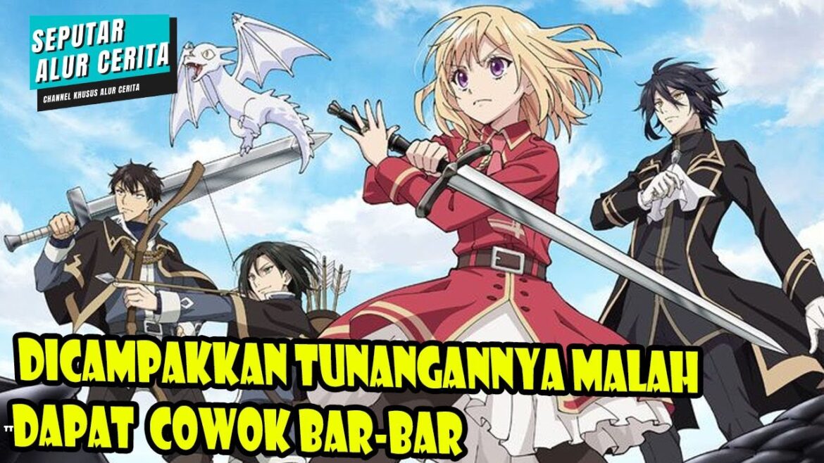 DICAMPAKKAN TUNANGANNYA MALAH DAPAT COWOK BAR BAR - ALUR CERITA ANIME OVERPOWER
