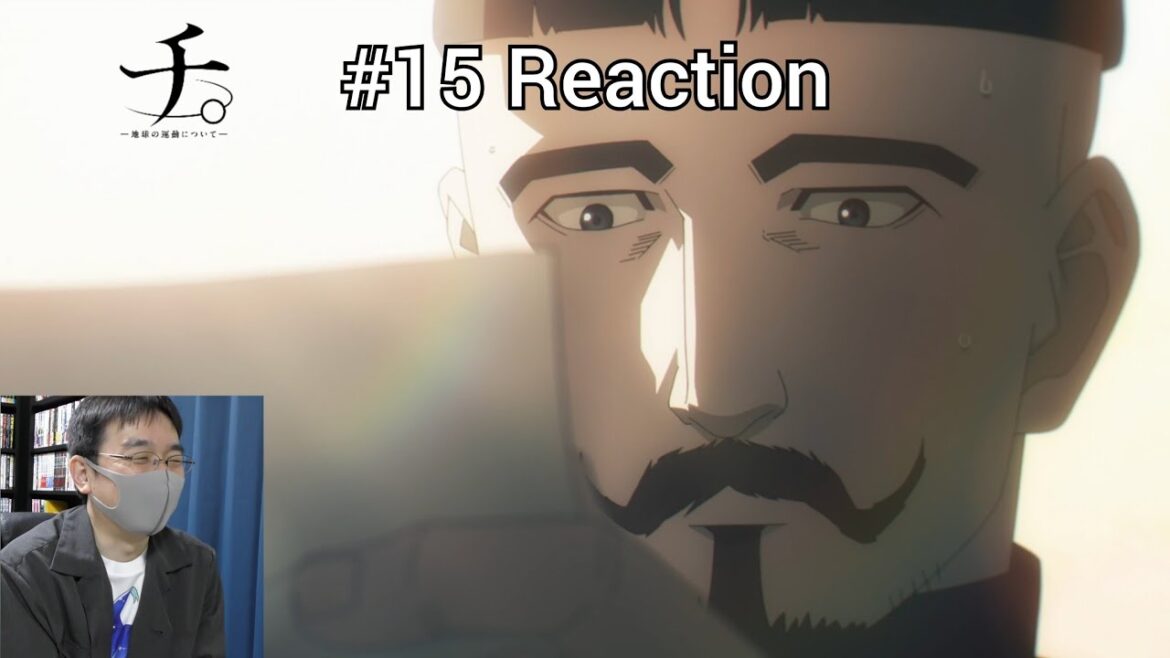 「チ。ー地球の運動についてー」15話 リアクション Orb: On the Movements of the Earth Episode 15 reaction 「チ。ー地球の運動についてー」15話 リアクション Orb: On the Movements of the Earth Episode 15 reaction