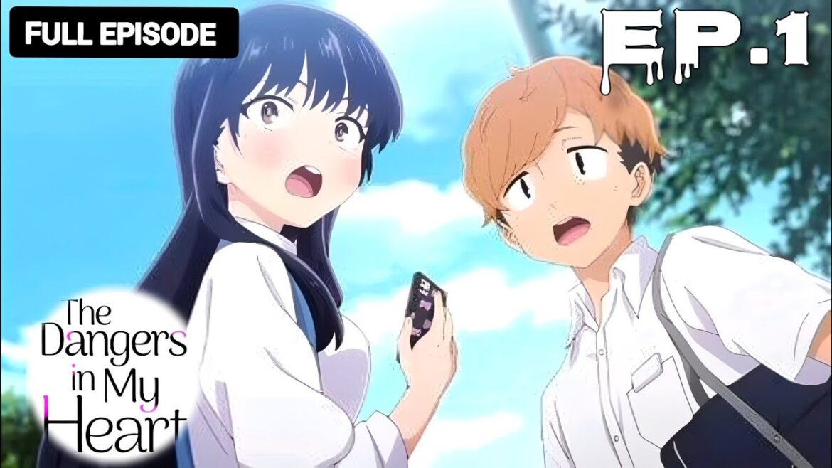 The Dangers In My Heart S1 EP1 (ENG DUB) | ItsAnimTimes