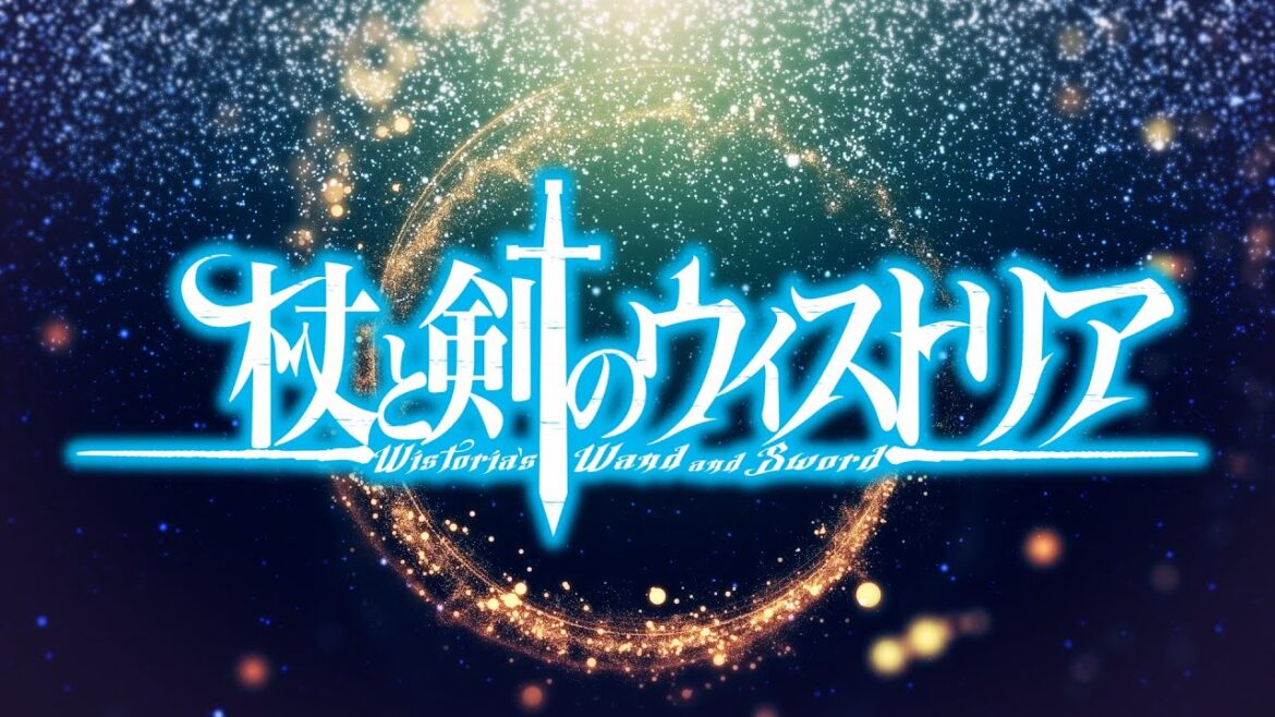 TVアニメ『杖と剣のウィストリア』メイン PV｜TBS系全国28局ネットにて放送中！ Wistoria: Wand and Sword