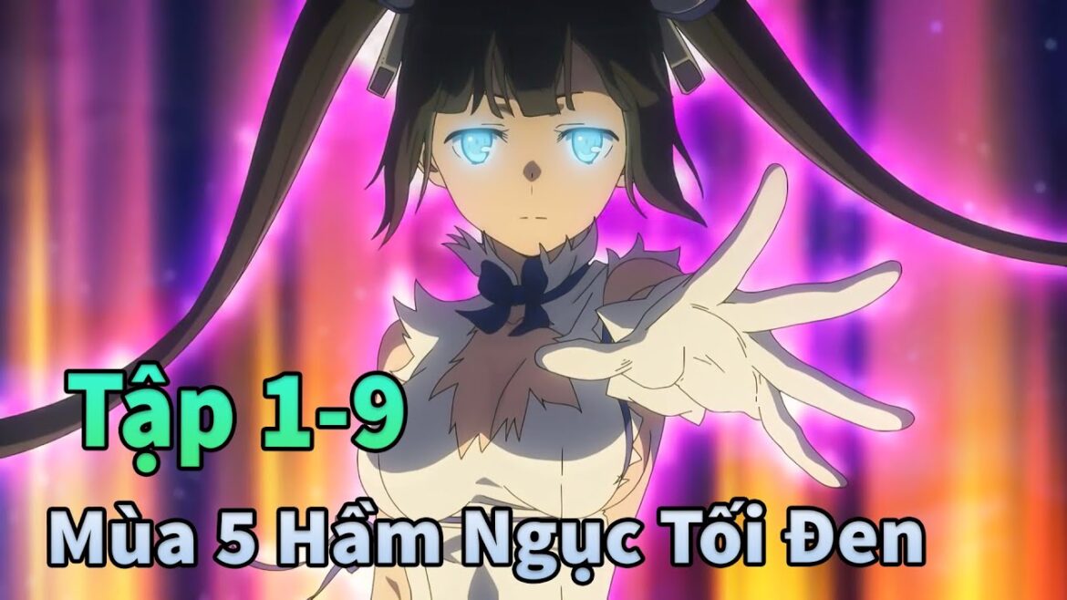 ANIME MỚI | Cuộc Gặp Gỡ Định Mệnh Trong Hầm Ngục Tập 1-9 | Sò Gầy Review