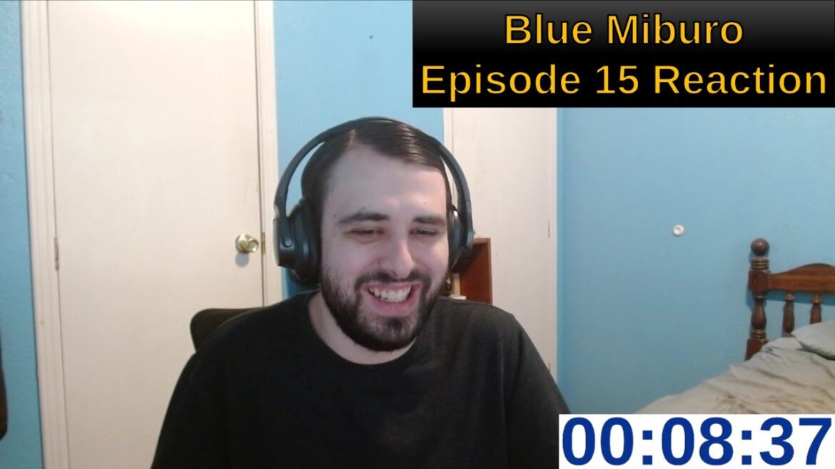 Blue Miburo Episode 15 Reaction | ANIME REACTION