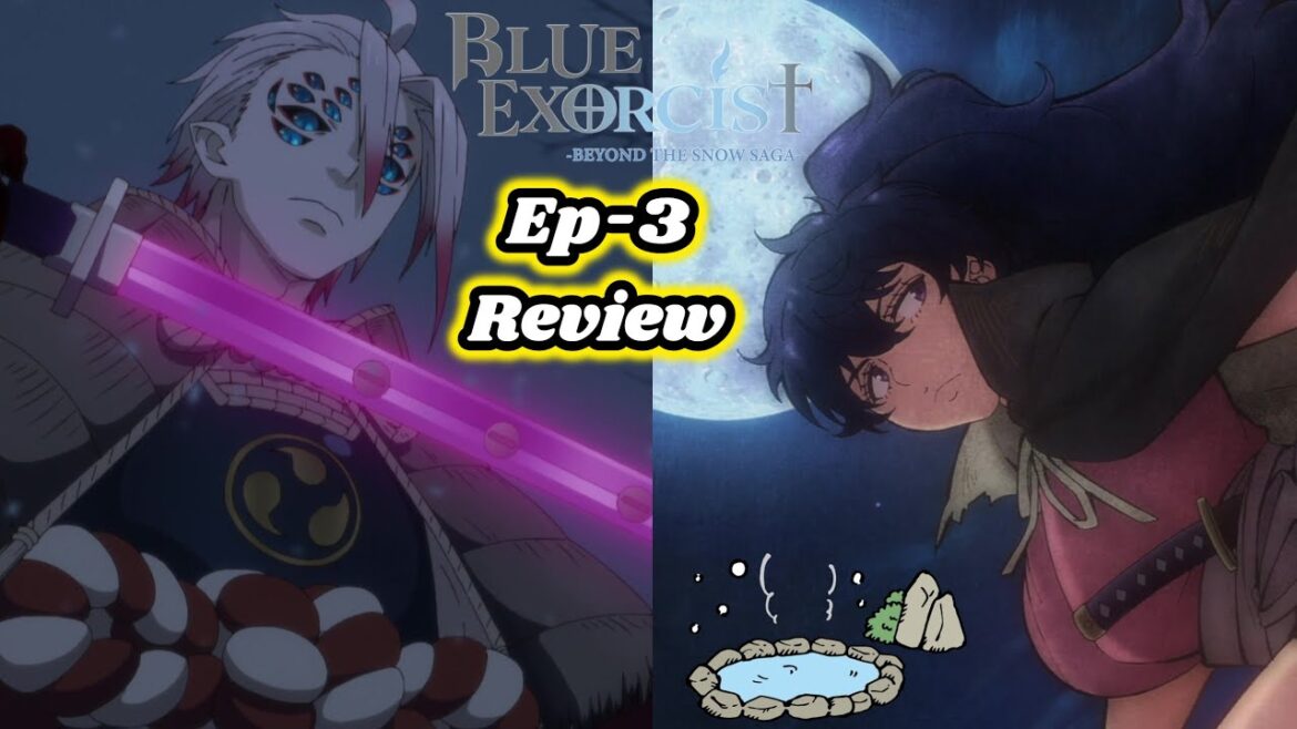 Blue Exorcist Beyond The Snow Saga Season 4 Episode 3 Review Hometown