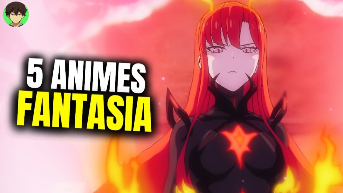 5 ANIMES DE FANTASIA QUE VOCÊ DEVERIA ASSISTIR!!