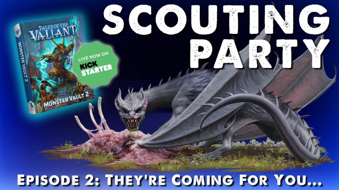 THEY'RE COMING FOR YOU... || Scouting Party || Monster Vault 2 Episode 2