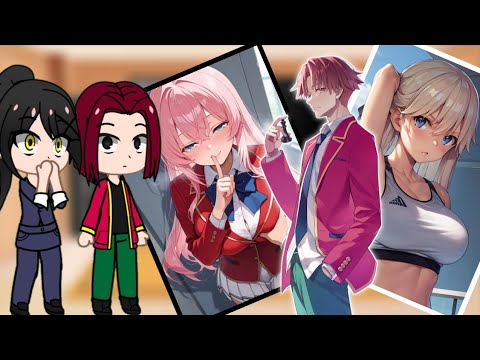Classroom Of The Elite React To Ayanokoji || Classroom Of The Elite || Gacha React
