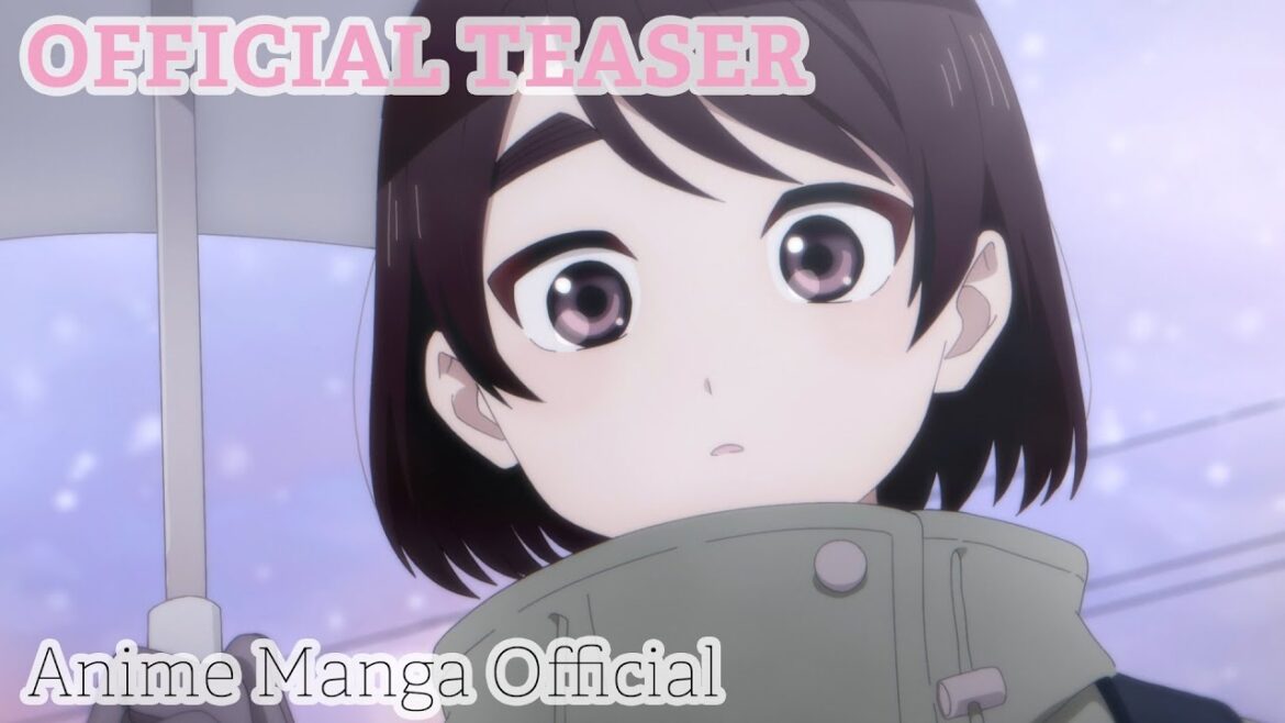 Official Teaser | A Condition Called Love （アニメ『花野井くんと恋の病』）- Anime manga Official