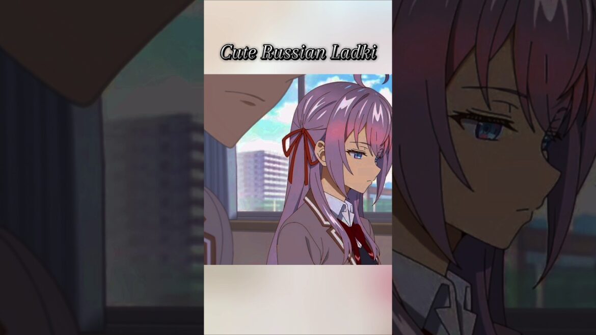 Cute Russian Ladki 🤤🥵 ( Alya something hide her feelings in Russian ) #shorts #anime #viralshorts
