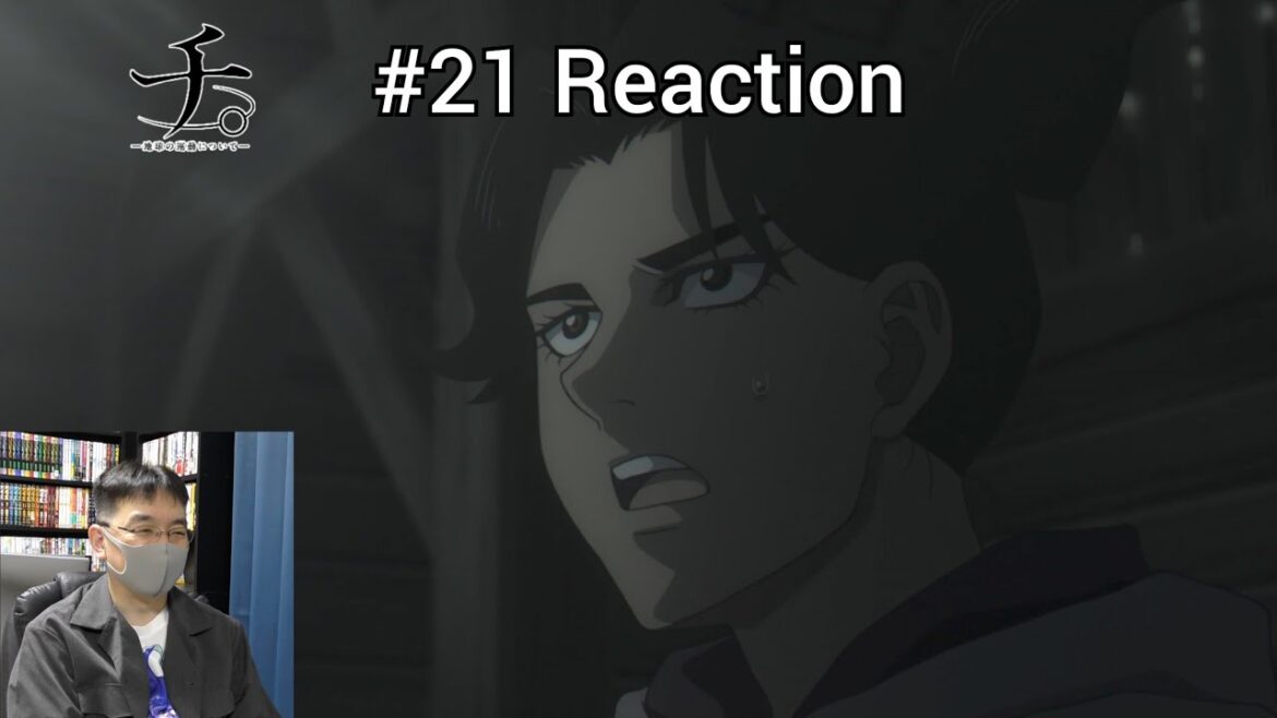 「チ。ー地球の運動についてー」21話 リアクション Orb: On the Movements of the Earth Episode 21 reaction 「チ。ー地球の運動についてー」21話 リアクション Orb: On the Movements of the Earth Episode 21 reaction
