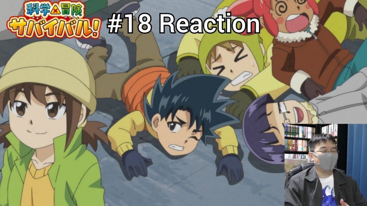 「科学×冒険サバイバル！」18話 リアクション Kagaku Bouken Survival! Episode 18 reaction
