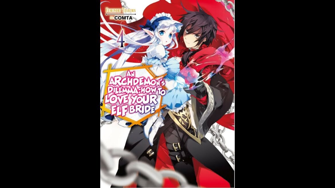 An Archdemon's Dilemma - How to Love Your Slave Elf Bride light novel volume 4 audiobook full free