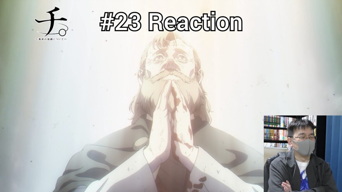 「チ。ー地球の運動についてー」23話 リアクション Orb: On the Movements of the Earth Episode 23 reaction 「チ。ー地球の運動についてー」23話 リアクション Orb: On the Movements of the Earth Episode 23 reaction