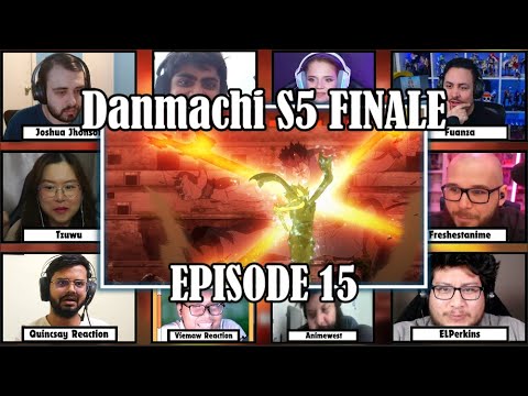 DANMACHI Season 5 Finale Episode 15 Reaction Mashup DANMACHI Season 5 Finale Episode 15 Reaction Mashup