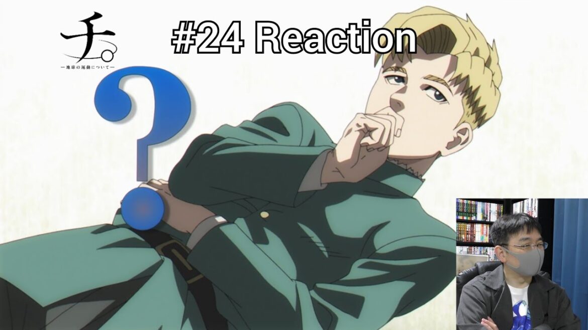 「チ。ー地球の運動についてー」24話 リアクション Orb: On the Movements of the Earth Episode 24 reaction 「チ。ー地球の運動についてー」24話 リアクション Orb: On the Movements of the Earth Episode 24 reaction