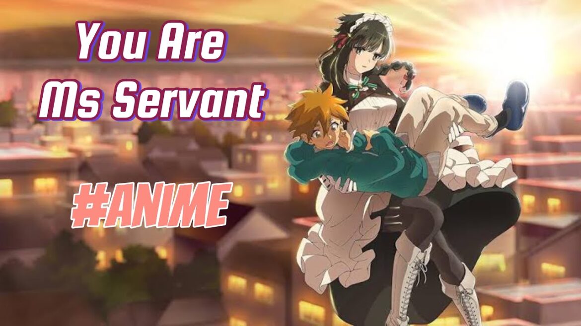 Bound Destiny - You Are Ms Servant  ( 結ばれた運命 - 君は冥土様。)