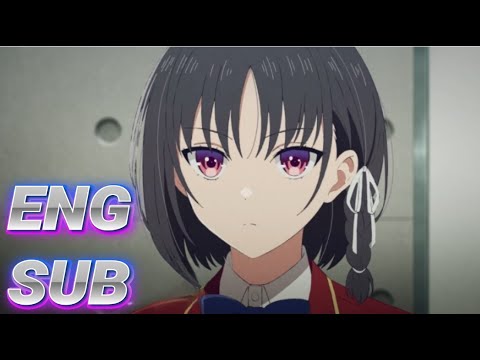 【ENGSUB】CLASSROOM OF THE ELITES – Season 4 – Anime PV Teaser Trailer En Subbed English subtitles