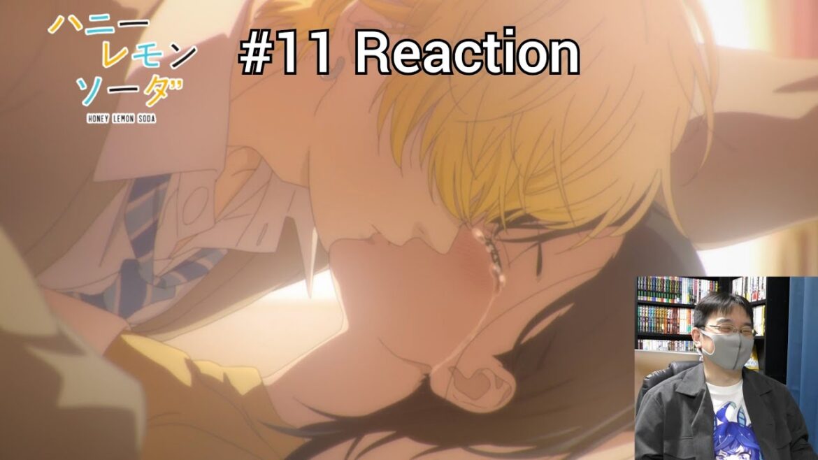 「ハニーレモンソーダ」11話 リアクション HONEY LEMON SODA Episode 11 reaction