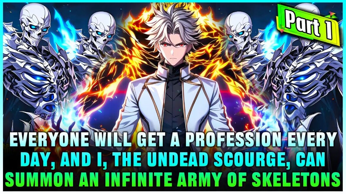 I Awakened as a Necromancer, Skills Have Infinite Cooldown, Summoning a Million Skeletons per Second