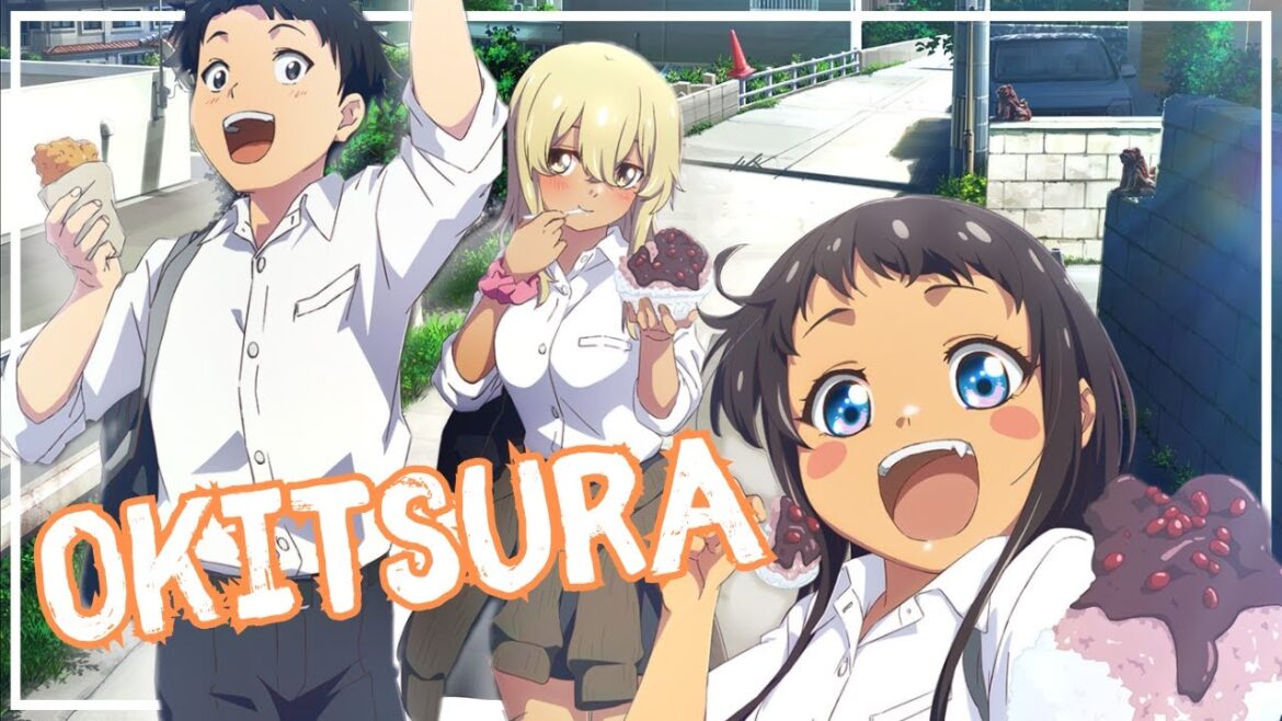 OKITSURA - Un anime diferente