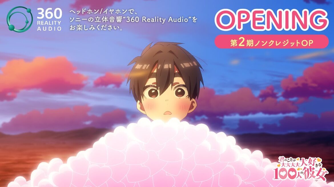 【360 Reality Audio】TVアニメ『君のことが大大大大大好きな100人の彼女』第2期OPテーマ:恋太郎ファミリー「ありがと、大好きになってくれて」 【360 Reality Audio】TVアニメ『君のことが大大大大大好きな100人の彼女』第2期OPテーマ:恋太郎ファミリー「ありがと、大好きになってくれて」