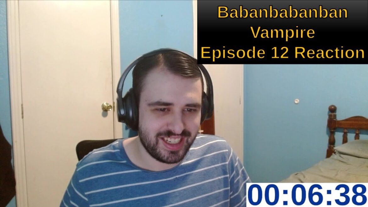 Babanbabanban Vampire Episode 12 Reaction | ANIME REACTION